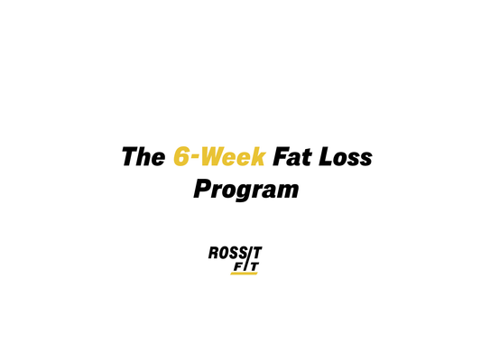 The 6 Week Fat Loss Program